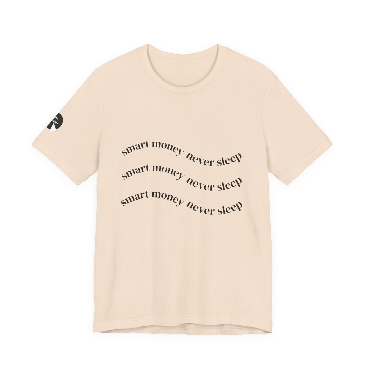 "Smart Money Never Sleep" Graphic Tee — Minimalist Motivational T-Shirt