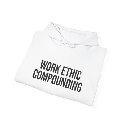 Work Ethic Compounding Hoodie – Motivational Minimalist Hooded Sweatshirt