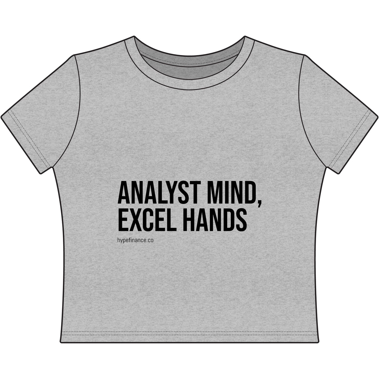 Analyst Mind Excel Hands Women's Baby Tee — Funny Female Data Analyst Shirt