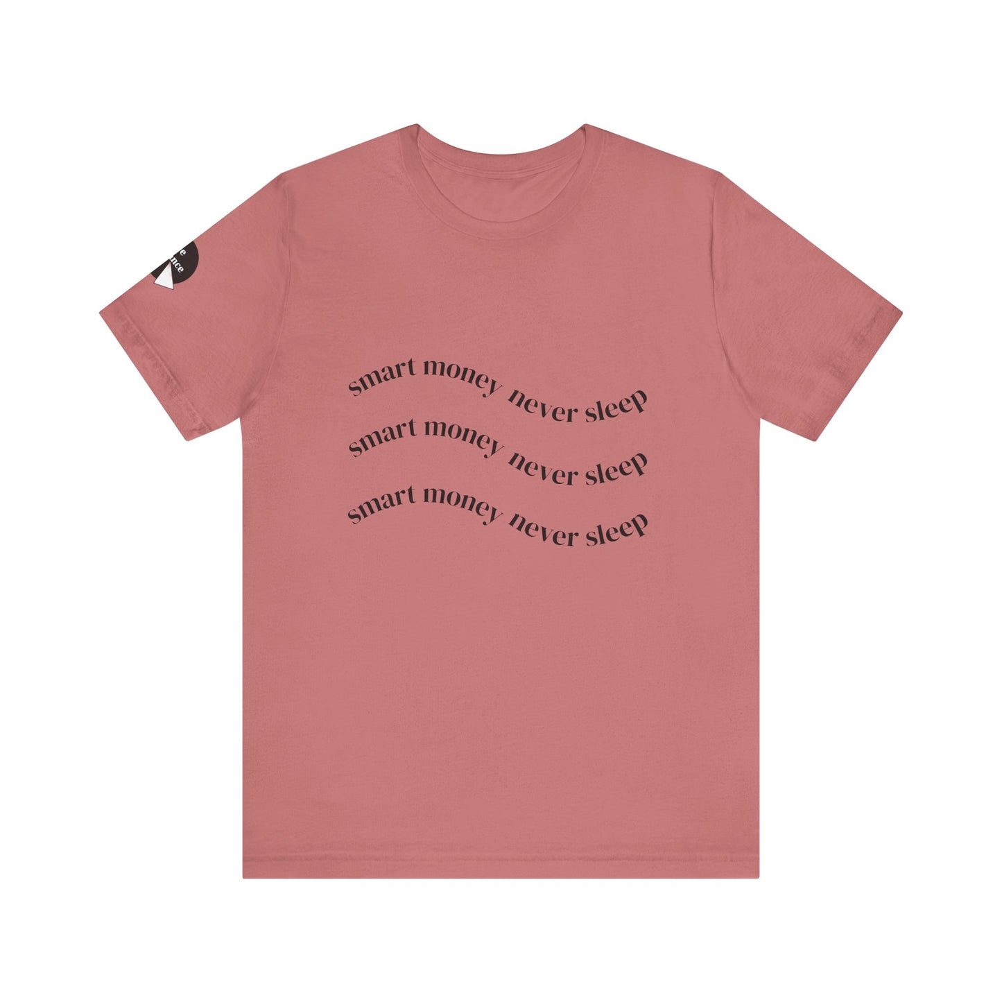 "Smart Money Never Sleep" Graphic Tee — Minimalist Motivational T-Shirt